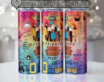 Friends tv show 20oz 30 oz Skinny Tumbler DIGITAL Design, Friends Sublimation Download, Seamless Tumbler, Friend Tumbler