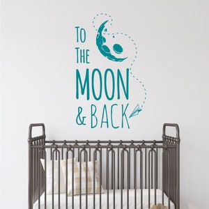 To The Moon & Back Vinyl Wall Decal, Modern Nursery Decor, Removable Wall Decal, Kids Bedroom Wall Decal, Vinyl Wall Graphic image 1