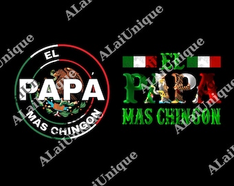 El Papa Mas Chingon png, Pai mexicano png, México png, El Papa png, Pai hispânico png, Dia dos Pais png