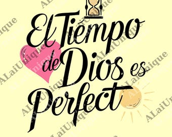 El Tiempo de Dios png, Frases Cristiana, Frases Religiosas png, Spanish png, Christian png, Disenos Cristianos, Bible png