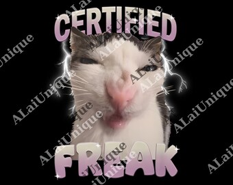 May include: A black background with a cat's face and the words "CERTIFIED" and "FREAK" in a light purple, bubble-style font. The cat has white and gray fur, a pink nose, and its tongue is sticking out. Lightning bolts are on either side of the cat.
