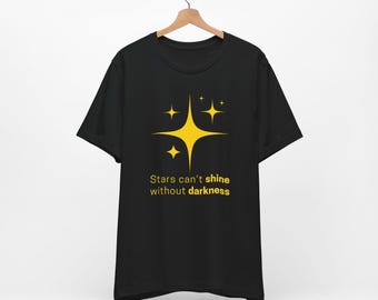 Star Motivation Unisex Tee | Inspirational T-Shirt | Positive Vibes Shirt | Galaxy Quote Top | Celestial Clothing
