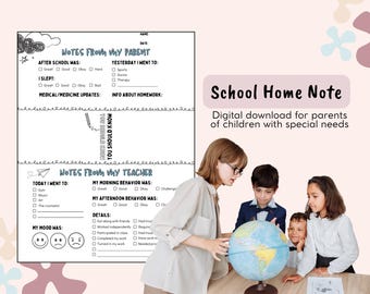 May include: A printable school home note template for parents of children with special needs. The template includes sections for "Notes from my parent" and "Notes from my teacher".