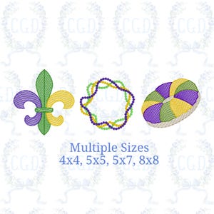 May include: An embroidered design featuring a fleur-de-lis, a strand of beads, and a king cake. The fleur-de-lis is purple, green, and yellow. The beads are green, purple, and yellow. The king cake is purple, green, and yellow. Text: Multiple Sizes 4x4, 5x5, 5x7, 8x8.