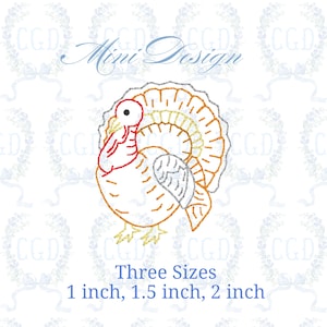 May include: An embroidered turkey design in orange, red, and gray, with the text "Mini Design" above. The text "Three Sizes" is below, with size options of 1 inch, 1.5 inches, and 2 inches.