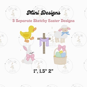 May include: An image featuring five separate Easter-themed embroidery designs. The designs include a yellow duck, a cross with a purple cloth, a lamb with a blue bow, a bunny with a pink bow, and a basket with Easter eggs. The text reads "Mini Designs" and "5 Separate Sketchy Easter Designs."
