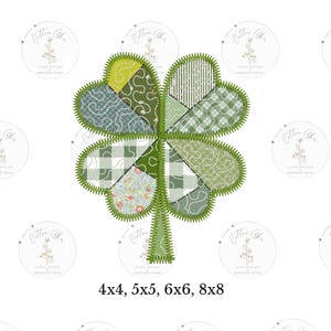 May include: A green four-leaf clover made of patchwork fabric with different patterns in shades of green, white, and yellow. The clover is outlined in a green stitch. The text "4x4, 5x5, 6x6, 8x8" is below the clover.