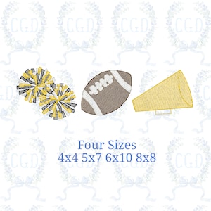 May include: An embroidered design featuring a football, two pom-poms, and a megaphone in yellow, brown, and white. The text "Four Sizes" is displayed below the images, with size options of 4x4, 5x7, 6x10, and 8x8 inches.