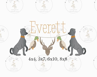 May include: Embroidered design featuring a deer head, two ducks, and two dogs with the name Everett above. The design is available in sizes 4x4, 5x7, 6x10, and 8x8 inches.