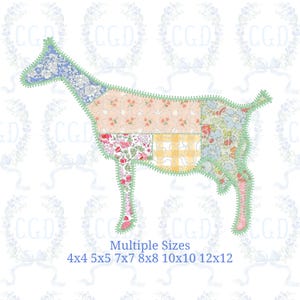 May include: A goat silhouette composed of various floral and patterned fabrics, outlined in green stitching. The image includes the text "Multiple Sizes" and size options: 4x4, 5x5, 7x7, 8x8, 10x10, and 12x12.