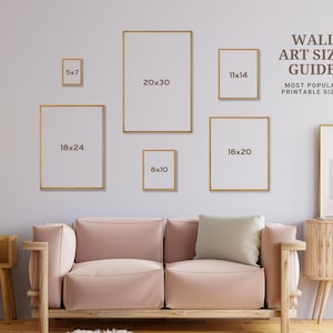 May include: A guide to popular printable art sizes, with examples of different frame sizes in inches, displayed on a wall in a living room setting.