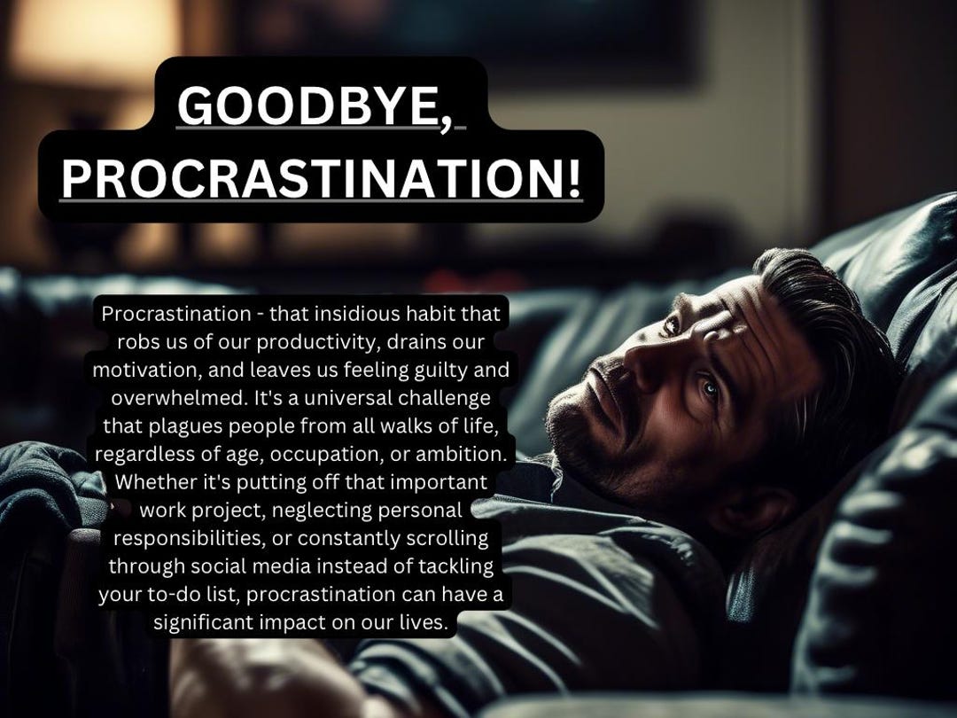 Goodbye, Procrastination A 15module Ebook for Reclaiming Your Time
