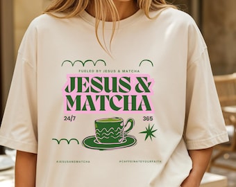 Jesus & Matcha Shirt, Christian Apparel, Matcha Lover Gift, Christian Mom Gift, Fueled by Jesus Tee, Matcha Aesthetic, Matcha Mom Shirt