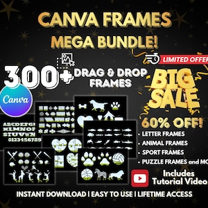300+ Canva Frames Mega Bundle: Drag & Drop Frames, Editable Shapes (Instant Download)