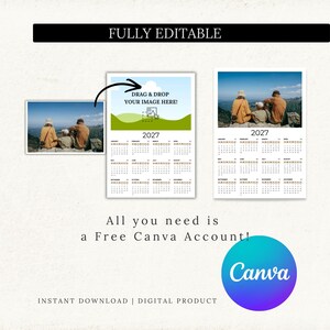 K&ouml;nnte beinhalten: Werbung f&uuml;r eine digitale 2027-Kalendervorlage. Das Design umfasst einen Foto-Platzhalter, ein Kalenderraster und den Text "FULLY EDITABLE". Das Canva-Logo ist ebenfalls vorhanden, zusammen mit dem Text "All you need is a Free Canva Account!"