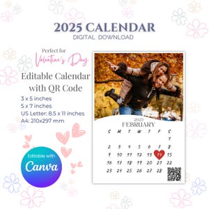 Könnte beinhalten: Ein druckbarer Februar-Kalender 2025 mit einem roten Herzen, das den Valentinstag hervorhebt. Der Kalender ist mit einem Foto eines Paares in einer herbstlichen Umgebung verziert. Der Text "2025 CALENDAR" befindet sich oben auf dem Kalender. Der Text "Editable Calendar with QR Code" befindet sich auf der linken Seite des Kalenders. Der Text "Editable with Canva" befindet sich auf der linken Seite des Kalenders.