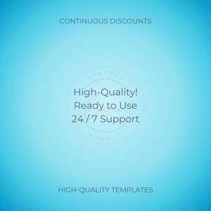 May include: A gradient blue background with the text "CONTINUOUS DISCOUNTS" at the top and "HIGH-QUALITY TEMPLATES" at the bottom. A circular design in the center reads "High-Quality! Ready to Use 24/7 Support".