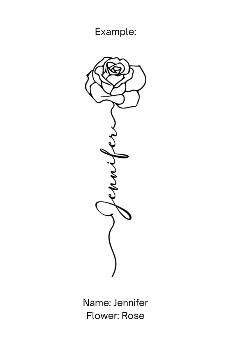 May include: A black and white line art illustration featuring a rose blossom at the top, with the name Jennifer written in a flowing cursive script extending downward from the flower stem. The text Example appears at the top, with Name: Jennifer and Flower: Rose printed at the bottom.