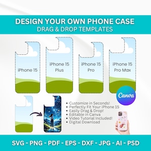 Può includere: Quattro modelli di cover per telefono per iPhone 15, iPhone 15 Plus, iPhone 15 Pro e iPhone 15 Pro Max. Ogni modello presenta un cielo blu con una nuvola bianca e una collina verde erbosa. Il testo "DESIGN YOUR OWN PHONE CASE" e "DRAG & DROP TEMPLATES" è nella parte superiore dell'immagine. Il testo "Canva" è nell'angolo in basso a destra dell'immagine. Il testo "SVG - PNG - PDF - EPS - DXF - JPG - AI - PSD" è nella parte inferiore dell'immagine.