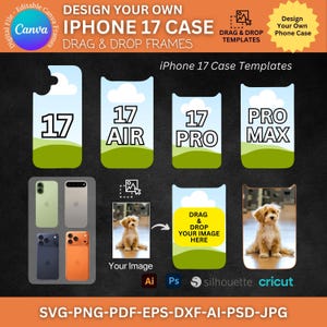 Könnte beinhalten: Werbung für iPhone 17 Hüllen-Vorlagen. Das Bild zeigt verschiedene Hüllendesigns mit den Texten "17", "17 AIR", "17 PRO" und "PRO MAX". Es enthält auch einen Bereich, in dem Benutzer ihre eigenen Bilder per Drag & Drop einfügen können. Das Bild ist für die Verwendung mit Canva und anderer Designsoftware konzipiert.