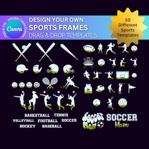 May include: A digital design template for creating sports-themed frames. The image shows a variety of sports icons, including baseball, basketball, football, soccer, hockey, tennis, and volleyball. The text "Design Your Own Sports Frames" and "Drag & Drop Templates" is displayed at the top of the image. The text "50 Different Sports Templates" is displayed in a gold star shape at the top right of the image.
