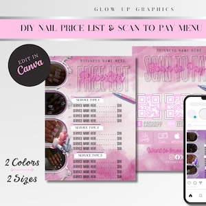 Pode incluir: Um modelo de menu de lista de preços de unhas DIY e digitalização para pagamento em rosa e branco. O design inclui o texto "Price List" e "Scan to Pay", juntamente com um código QR. O modelo foi projetado para ser editado no Canva e está disponível em duas cores e dois tamanhos.