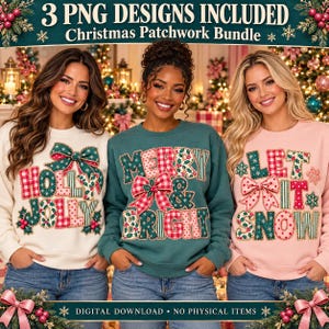 May include: Three crewneck sweatshirts featuring patchwork-style Christmas designs. The white sweatshirt says HOLLY JOLLY, the teal one says MERRY & BRIGHT, and the pink one says LET IT SNOW. Each design includes a large bow and festive patterns.