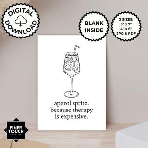 Aperol Spritz Printable Card – “Because Therapy is Expensive” – Funny Black & White Digital Download – Instant Download