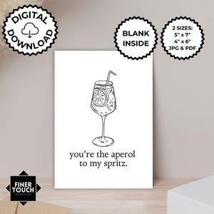 Friendship, Couple, Thank You Printable Card – “You&#39;re the Aperol to my Spritz” – Funny Black & White Digital Download – Instant Download