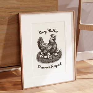 Printable Vegan Poster Every Mother Deserves Respect Chicken Art Vegetarian Print Plant Based Poster Gift