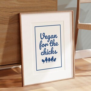Vegan Poster Art Vegan for the Chicks Plant Based Print