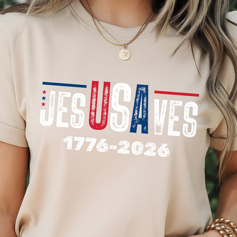 Jesus Saves USA 250th Anniversary  Shirt Veteran Day Gift, Independence Day Tshirt