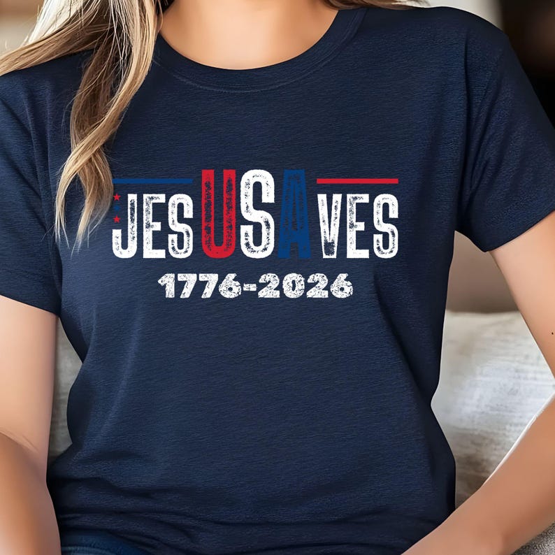 Jesus Saves USA 250th Anniversary  Shirt Veteran Day Gift, Independence Day Tshirt