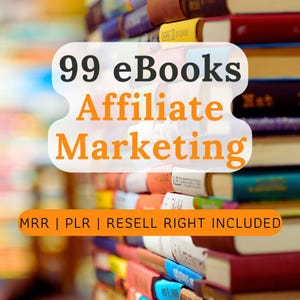 99 eBooks Bundle on Affiliate Marketing - Unlock Your Path to Passive Income