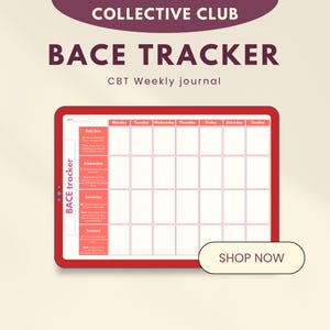 Puede incluir: Un diario semanal BACE Tracker CBT rojo y blanco. El diario tiene un diseño de cuadrícula para el seguimiento diario, con secciones para el cuidado del cuerpo, los logros, la conexión y el disfrute. También se ven las palabras "COLLECTIVE CLUB" y "SHOP NOW".