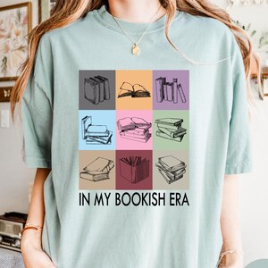 In My Bookish Era Shirt | Bookish Graphic Tee | Comfort Colors Shirt | Smut Reader Gift | Book Lover Gifts | Romance Reader Shirt | Eras Tee