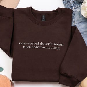 Nonverbal Autism Awareness Inclusive Education Sweatshirt Inclusion Sweat Shirt ABA Embroidered Crewneck Special Educator Embroidery SLP AAC