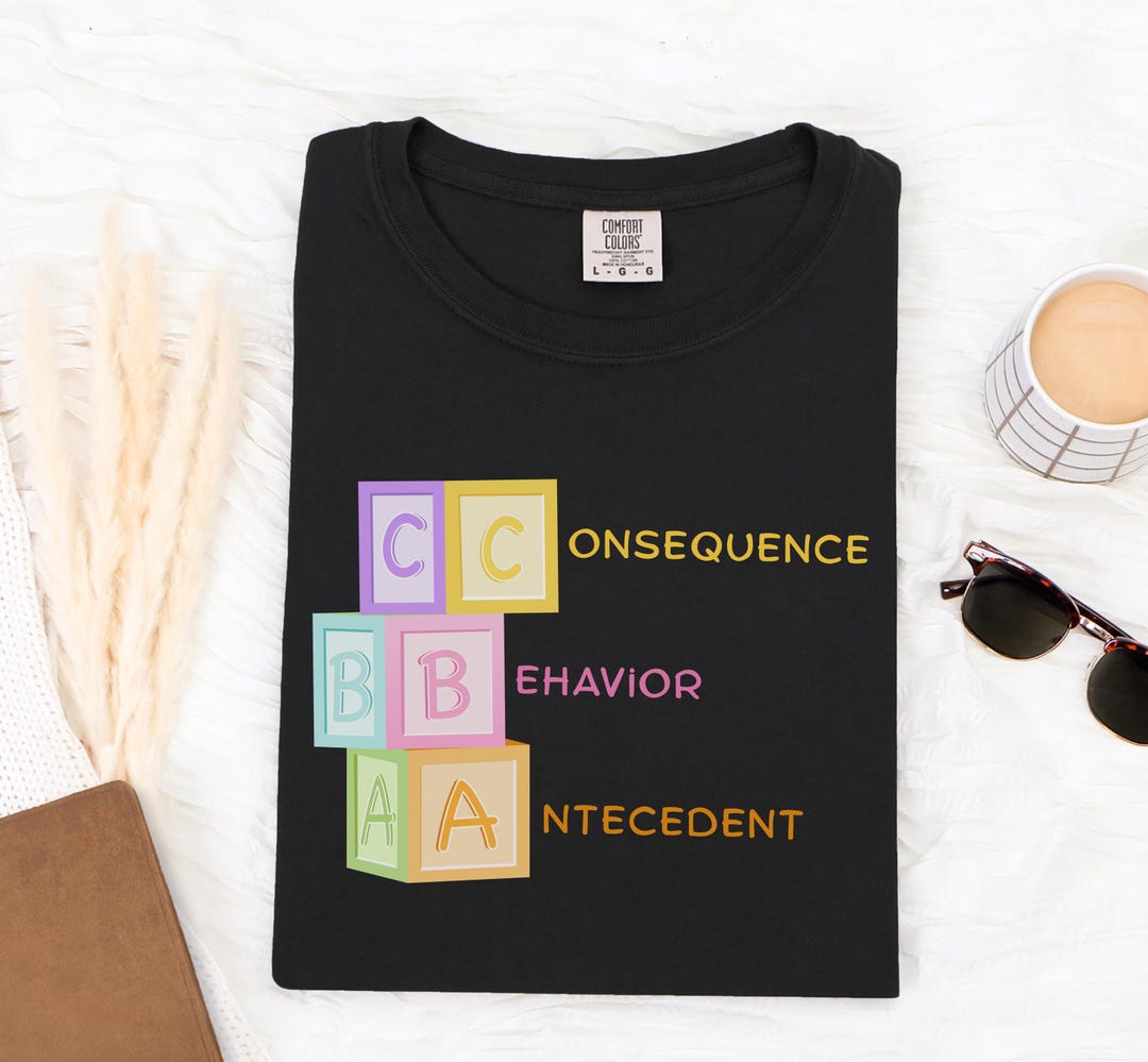 Cbc4ba Color Abcs ABA Comfort Color RBT Tee-shirt Educator BCBA Graduate Gift Aba ...