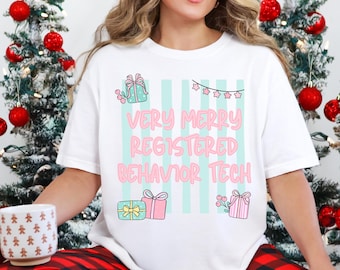 Christmas RBT Tee-Shirt Comfort Color Registered Behavior Tech Shirt Holiday Rbt Graduate Bcba Xmas Behavioral Analysts Gift