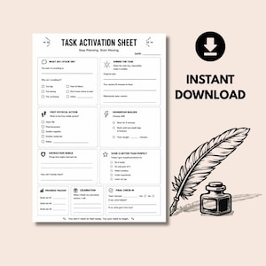 May include: A white Task Activation Sheet with black text and lines, featuring sections for task details, physical actions, and progress tracking. Beside the sheet is a black and white illustration of a quill pen and an inkwell.