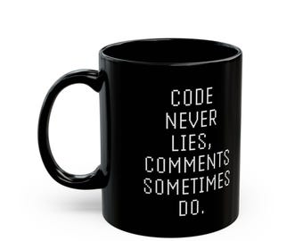 Code Never Lies, Comments Sometimes Do | Funny Programmer Coffee Mug | Ideal Gift for Developers, Coders, Software Engineers