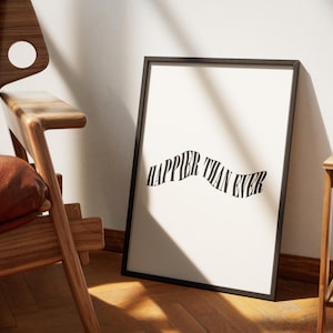 Happier Than Ever Digital Poster | Minimalist Aesthetic Wall Art | Music Lover Printable Decor | Album Quote Typography Print