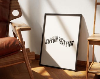 Poster verticale opaco motivazionale - Decorazione per la casa ispiratrice, arte murale "Più felice che mai", regalo per gli amici, decorazione minimalista,