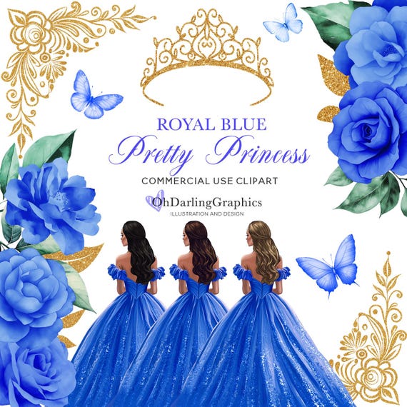 Royal Blue Princess Dress Clipart, Quinceaera Dress, Royal Blue Flowers,  Butterfly, Tiara, Sweet 16, Prom, Mis Quince Aos, Commercial Use - Etsy