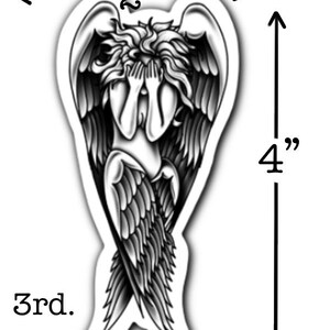 May include: A black and white sticker featuring an angel with hands covering its face. The sticker is 4 inches tall and 2 inches wide. The text "3rd." is at the bottom of the sticker.