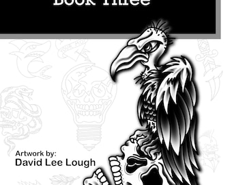 Tattoo Flash Book Three: Bold Black Tattoo Art by David Lee Lough