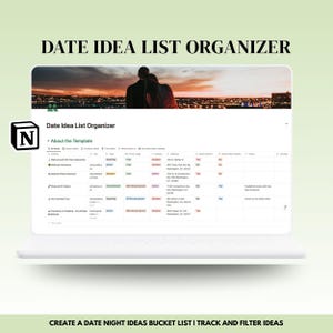 Könnte beinhalten: Ein Laptop-Bildschirm zeigt eine Notion-Seite mit dem Titel "Date Idea List Organizer". Die Seite ist eine Tabellenkalkulation mit Spalten für Date-Ideen, Typ, Preisspanne, Outdoor und mehr. Die Seite ist vor einem Hintergrundbild eines Paares platziert, das vor einer Skyline bei Sonnenuntergang silhouettiert ist.