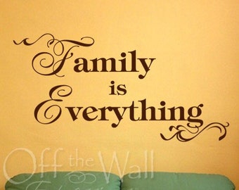 Family is Everything vinyl wall decal,  two sizes available,  decal for family room,  living room decor