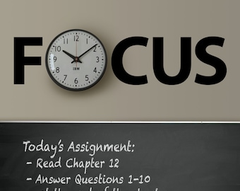 Focus Classroom Decal, Clock wall decal, stay focused decal, class motivation, school decals