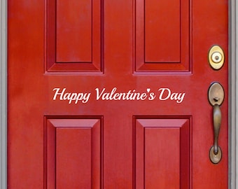 Happy Valentine's Day decal - Front Door Decal  - Wall Art - Valentine decor